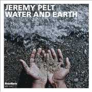 Water and Earth , Jeremy Pelt