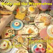 Tea Time Favourites , Betty and the Werewolves