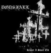 Kronet I Svart Eld , Dodsfall
