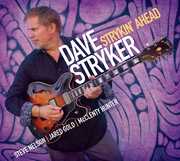 Strykin' Ahead , Dave Stryker