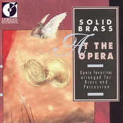 At the Opera , Solid Brass
