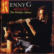 Miracles: The Holiday Album , Kenny G