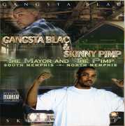 The Mayor and The Pimp [Explicit Content] , Gangsta Blac
