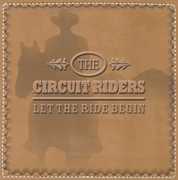 Let the Ride Begin , Circuit Riders