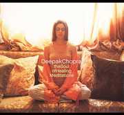 The Soul Of Healing Meditations , Deepak Chopra