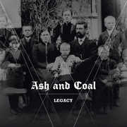 Legacy , Ash & Coal