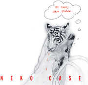 Tigers Have Spoken , Neko Case