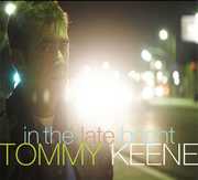 In The Late Bright , Tommy Keene