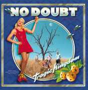 Tragic Kingdom , No Doubt