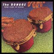 Drums Along the Hudson , The Bongos