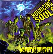 Maniacal Laughter , The Bouncing Souls
