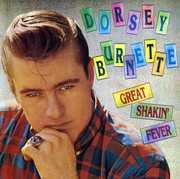 Great Shakin Fever , Dorsey Burnette