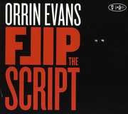 Flip the Script , Orrin Evans