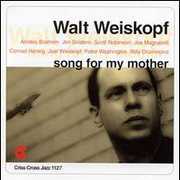 Song for My Mother , Walt Weiskopf