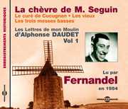 La Chevre De Monsieur Seguin/ Le Cure De Cucugnan/ La Mule Du Pape/ LeSecret De Maitre Cornille D' Alphonse Daudet , Fernandel