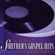 16 Great Southern Gospel Hits, Vol. 1 , Various Artists