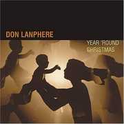 Year 'Round Christmas , Don Lanphere