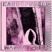 Manipulator , Cardopusher