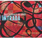 Intrada , Dave Slonaker Big Band