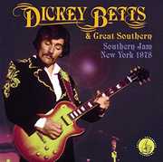 Southern Jam: New York 1978 , Dickey Betts