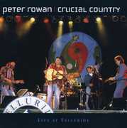 Crucial Country , Peter Rowan