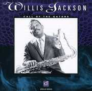 Call of the Gators , Willis "Gator" Jackson