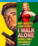 I Walk Alone , Burt Lancaster