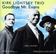 Goodbye Mr Evans , Kirk Lightsey