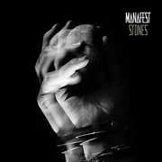 Stones , Manafest