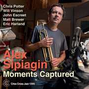 Moments Captured , Alex Sipiagin