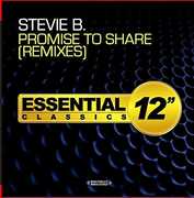 Promise To Share - Remixes , Stevie B