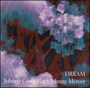 Dream , Johnny Costa