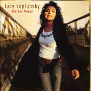 The Red Thread , Lucy Kaplansky