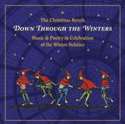 Christmas Revels: Down Through the Winters , The Revels
