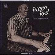 Doctor Feelgood , Piano Red