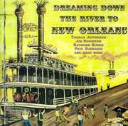 Dreaming Down The River To New Orleans , Various Artists