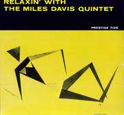 Relaxin with the Miles Davis Quintet , Miles Davis