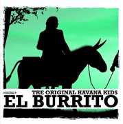 El Burrito , Original Havana Kids