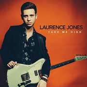 Take Me High , Laurence Jones