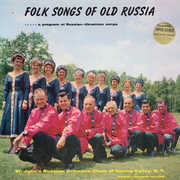 Folk Songs of Old Russia-A Program , St. John's Russian Orthodox Choir