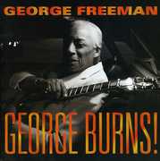George Burns , George Freeman