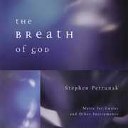 Breath of God , Stephen Petrunak