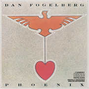 Phoenix , Dan Fogelberg