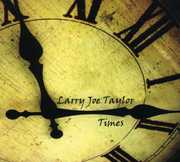 Times , Larry Joe Taylor