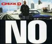 No , Chuck D