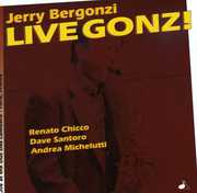 Live Gonzi , Jerry Bergonzi
