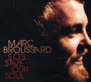 S.O.S.: Save Our Soul , Marc Broussard