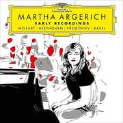 Early Recordings: Mozart Beethoven Prokofiev Ravel , Martha Argerich