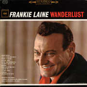 Wanderlust , Frankie Laine