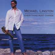 Everything Must Change , Michael Lington